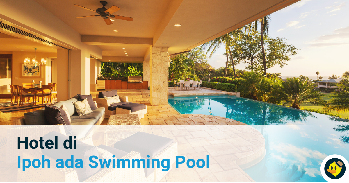 Top 5 Hotel di Ipoh ada Swimming Pool Featured Image