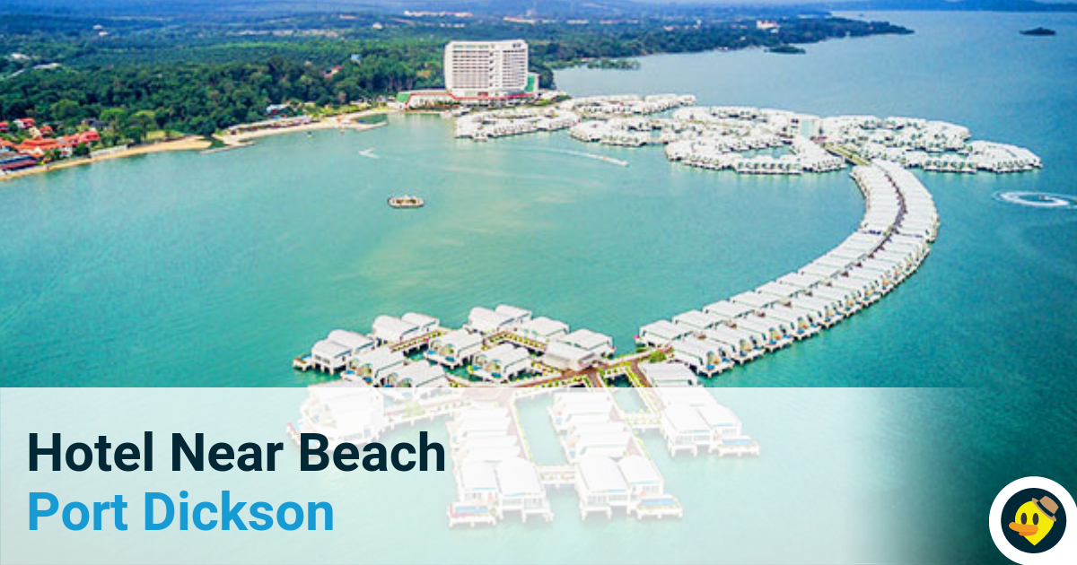 5 Best Port Dickson Hotel Near Beach Featured Image