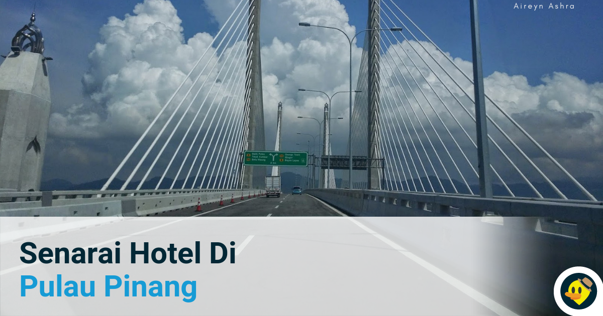 Senarai Hotel Terbaik Di Pulau Pinang 2019 Featured Image