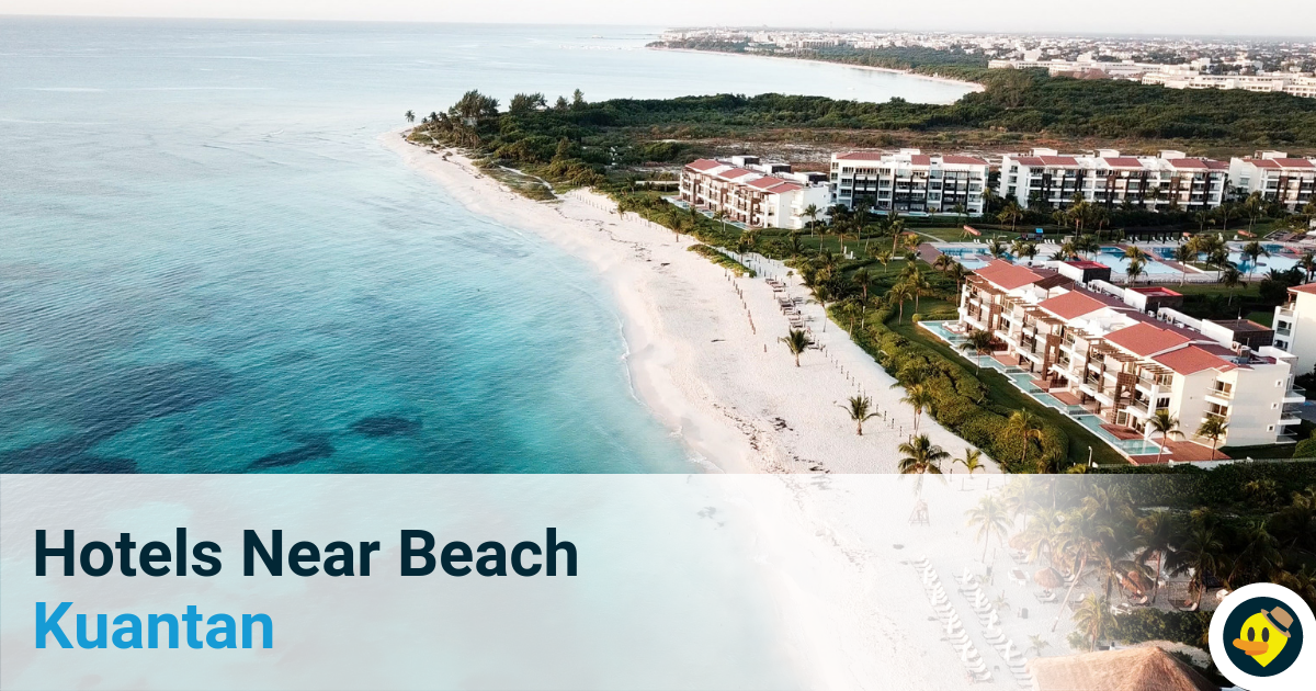 Best Kuantan Hotels Near Beach Featured Image