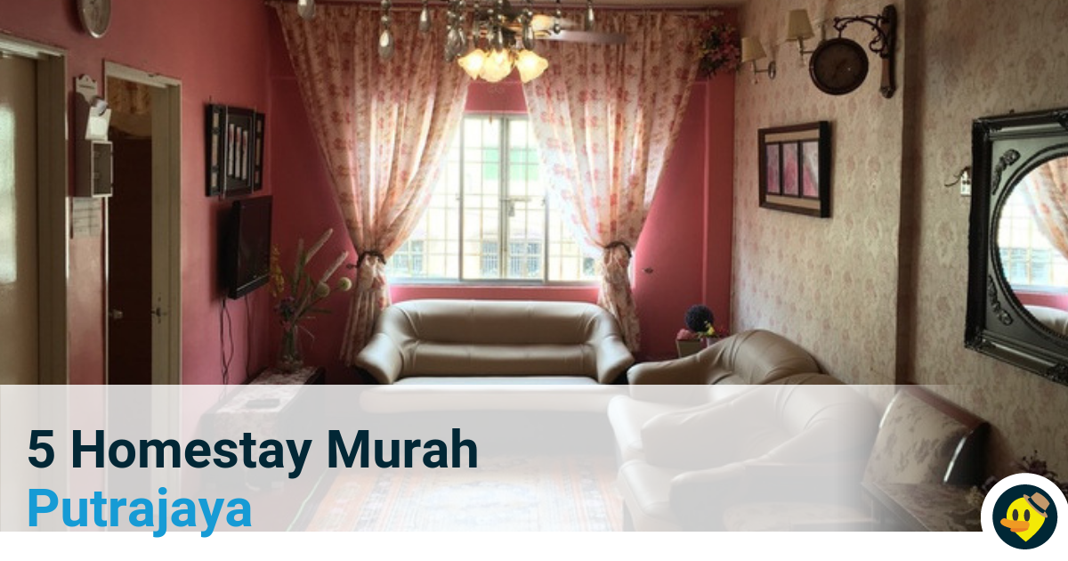 5 Homestay Murah di Putrajaya Featured Image