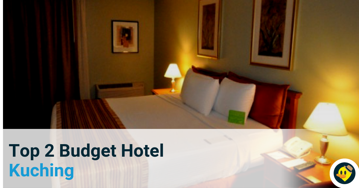Top Budget Hotel in Kuching Featured Image
