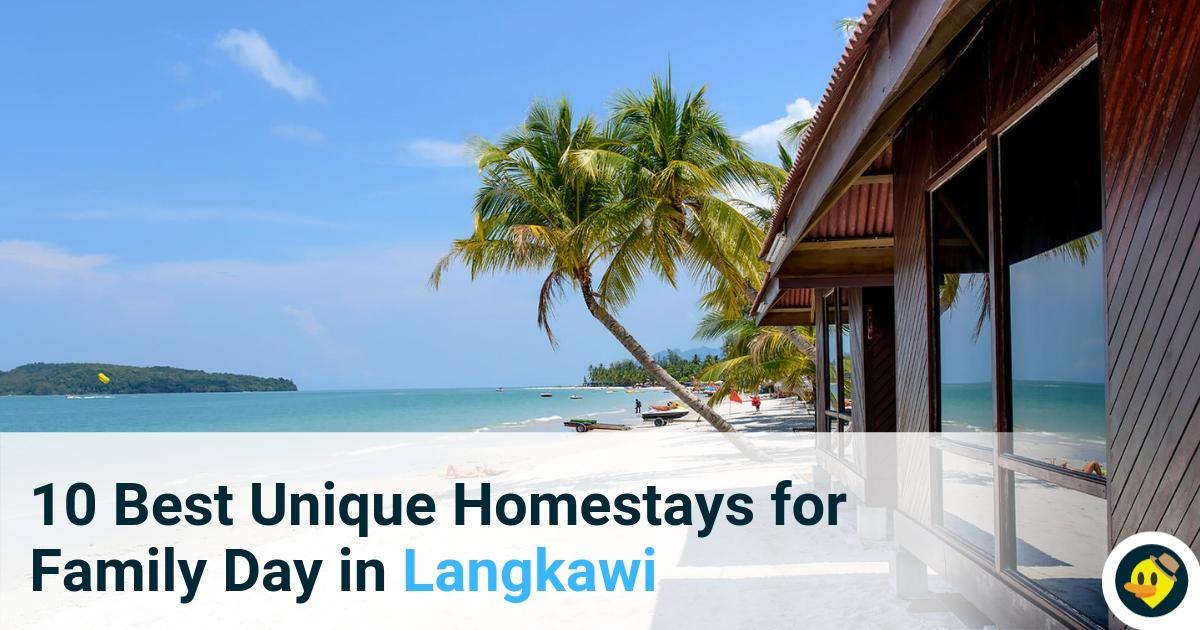 10 Best Unique Homestays for Family Day In Langkawi Featured Image
