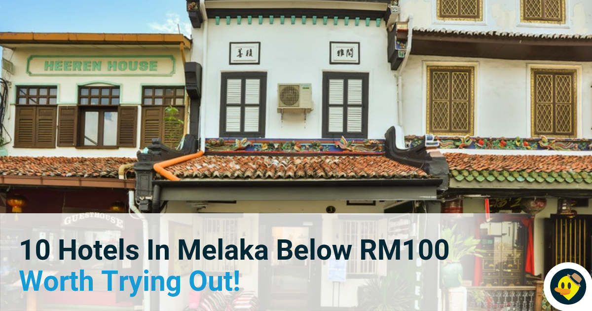 10 Hotels In Melaka Below RM100 Worth Trying Out! Featured Image