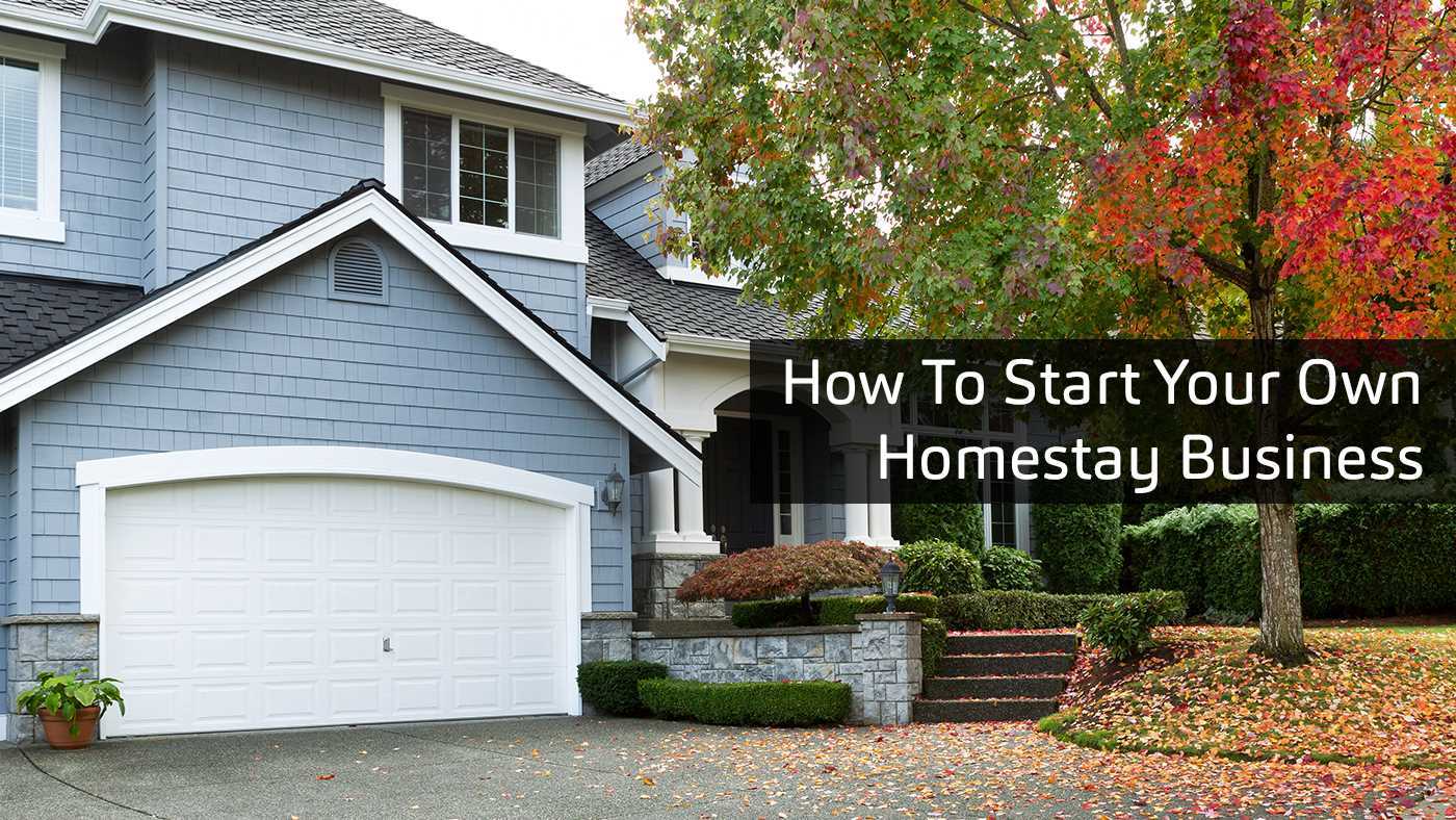 How To Start Your Own Homestay Business