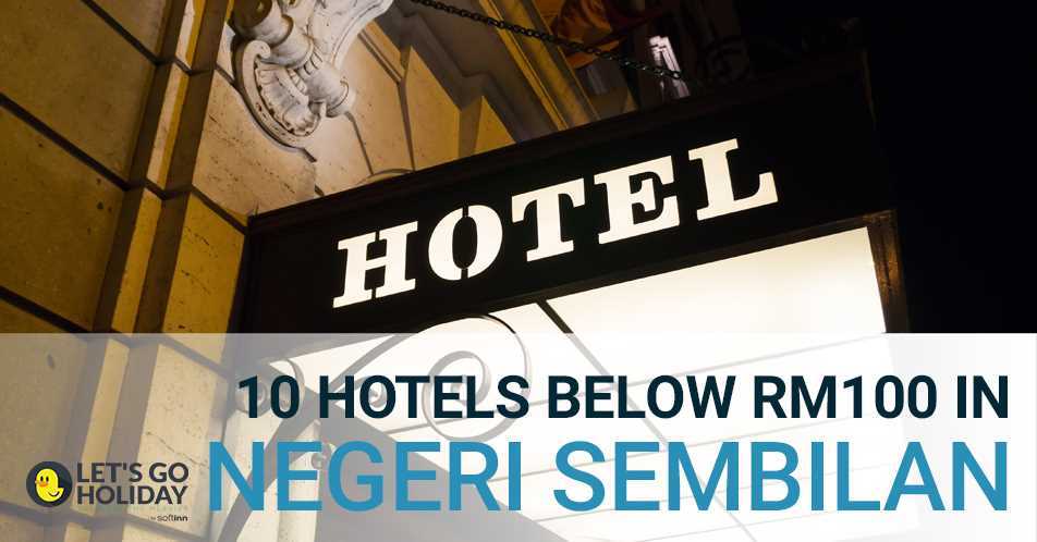 10 Hotels Below RM100 in Negeri Sembilan Featured Image