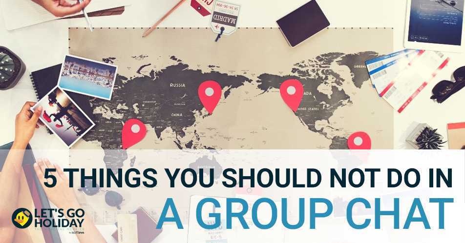 5 Things You Should Not Do In A Group Chat Featured Image