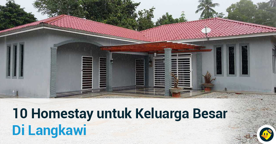 Featured image of 10 Homestay untuk Keluarga Besar di Langkawi