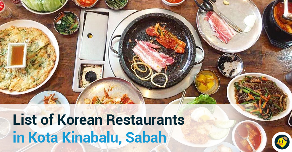 List of Korean Restaurants in Kota Kinabalu, Sabah Featured Image
