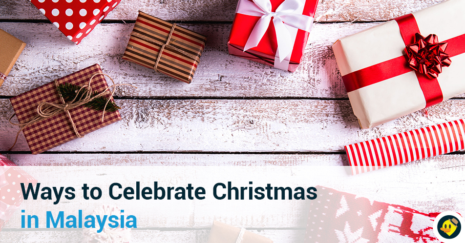 Featured image of Ways To Celebrate Christmas in Malaysia